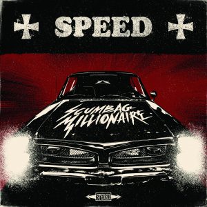 Scumbag Millionaire - Speed - album cover - CD - LP