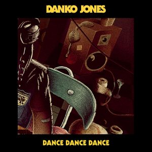 Danko Jones - Dance Dance Dance- coverart