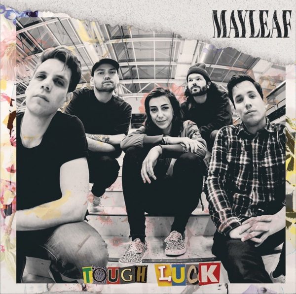 Mayleaf - tough luck - coverart