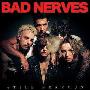 bad nerves still nervous album art