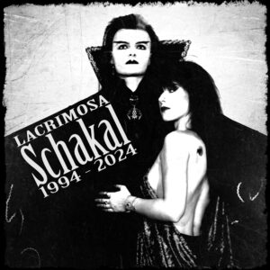 Lacrimosa - Schakal 1994-2024