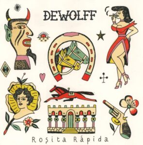 DeWolff – Rosita Rapida