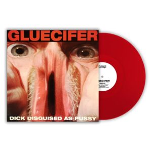 GLuecifer – Dick Disguised as Pussy