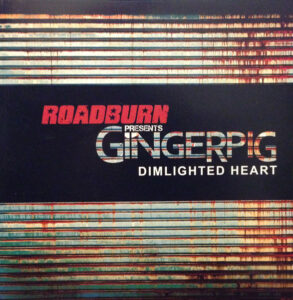 Gingerpig – Dimlichten Heart (Roadburn Presents)