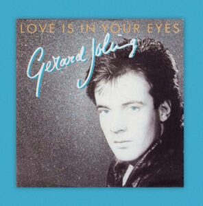 Gerard Joling – Love Is On Your Eyes / Ticket To The Tropics