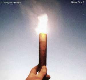 DANGEROUS SUMMER – GOLDEN RECORD