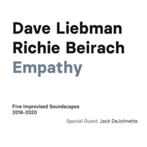 Dave Liebman & Richie Beirach – Empathy (5 CD Box)