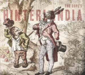 The Dope’s – Hinterlandia (LP)