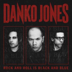 Danko Jones – Rock And Roll Is Black And Blue (LP)