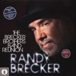 Randy Brecker – The Brecker Brothers Band Reunion (2LP + DVD)