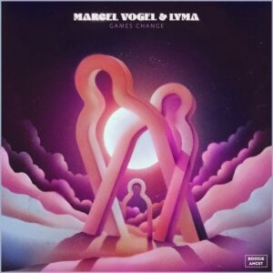Vogel, Marcel & Lyma – Games Change -Ep-