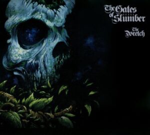The Gates of Slumber – The Wretch