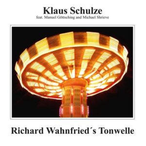 Klaus Schulze – Richard Wahnfried’s Tonwelle (LP)