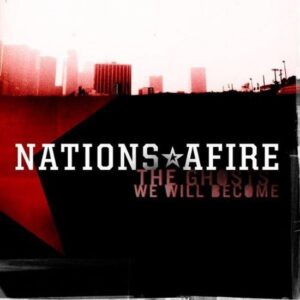 Nations Afire – The Ghosts We Will Become