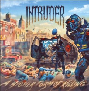Intruder – A Higher Form of Killing